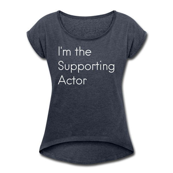 Camiseta I'm the supporting actor - heather navy
