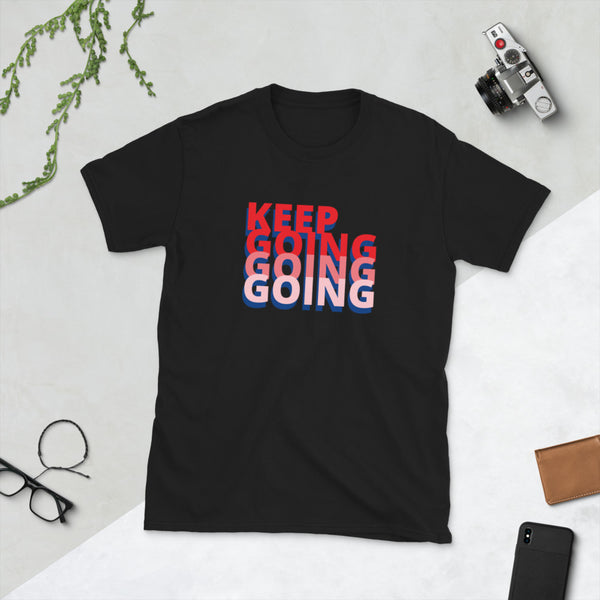 Camiseta KEEP GOING de manga corta unisex - funny happy kids