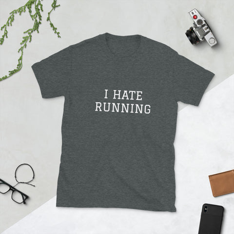Camiseta I HATE RUNNING de manga corta unisex - funny happy kids